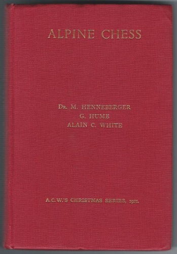 Alpine Chess, Henneberger (1921)